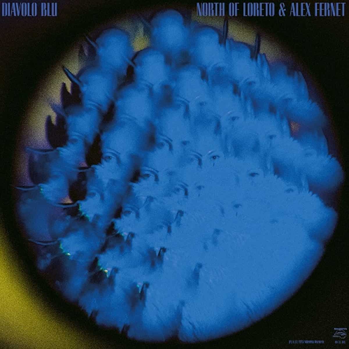 North of Loreto & Alex Fernet – Disco / Diavolo blu (12″)