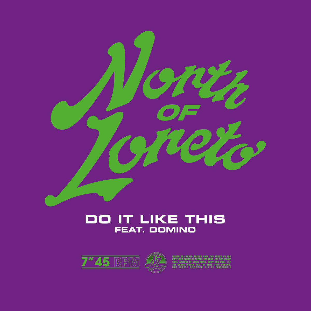 North of Loreto – Do it like this (feat. Domino) (7″)